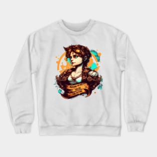 Steampunk Pilot Female Powering the past fueling the Future Crewneck Sweatshirt